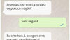 Bancul de sâmbătă | Agramatul, vegana și ceafa de porc