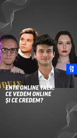 VIDEO Dezbatere online ENTR, cu tineri și despre tineri: Ce vedem în online și ce credem? „În România ne lipsește (…)